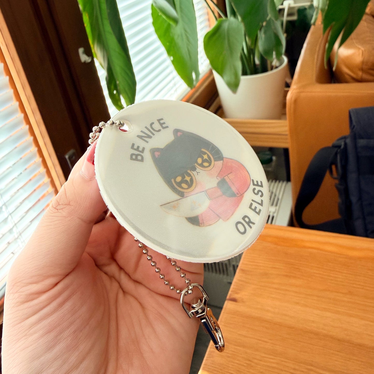 Be Nice Or Else | Reflective Keychain