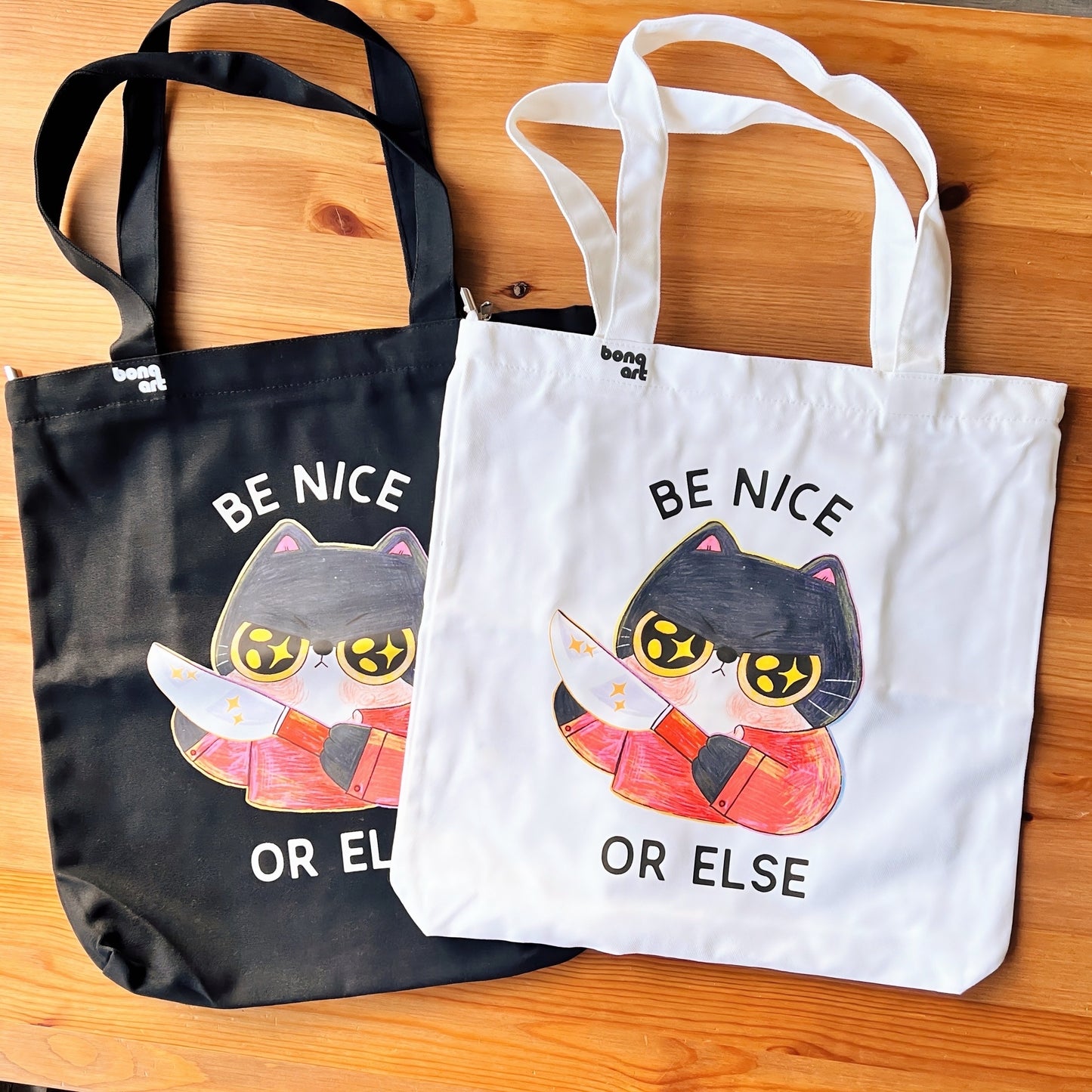 Be Nice Or Else Tote Bag
