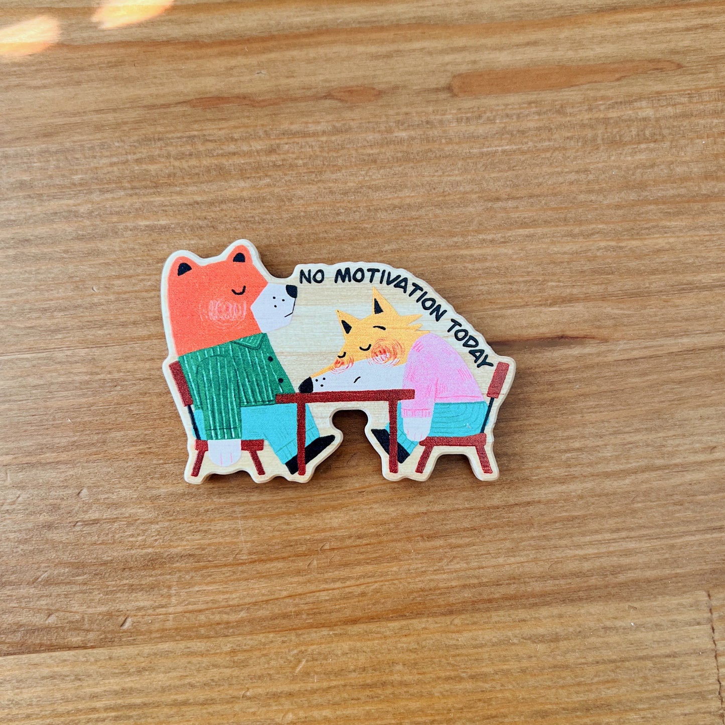 No Motivation Today | Wooden Magnets
