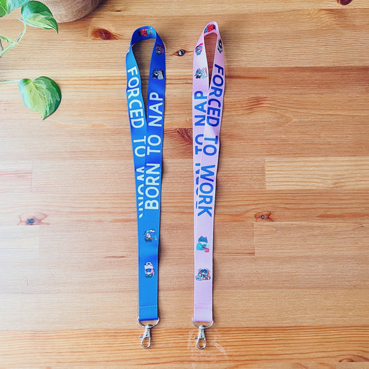 Lanyard Cute - Born To Nap, Forced To Work