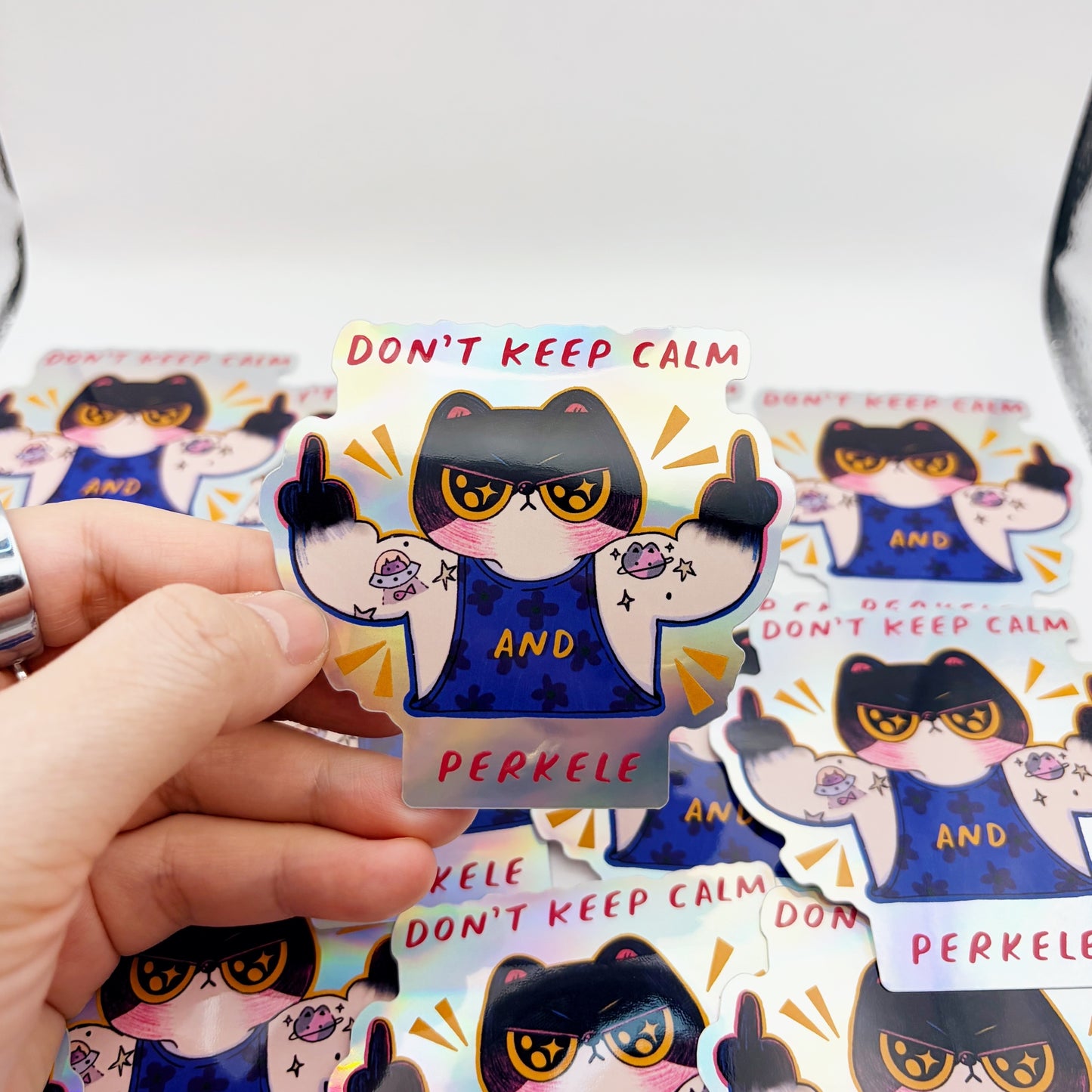 Don't Keep Calm And Perkele | Waterproof Holographic Sticker