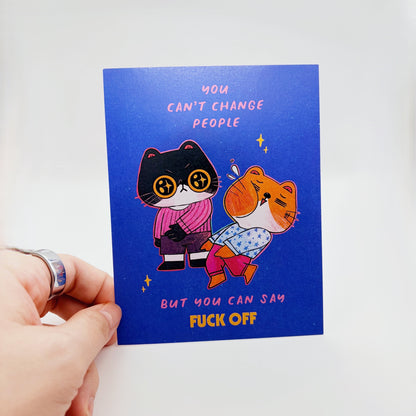You Can't Change People Postcard