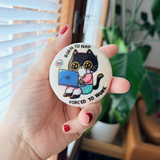 Born To Nap | Plush Button Pin