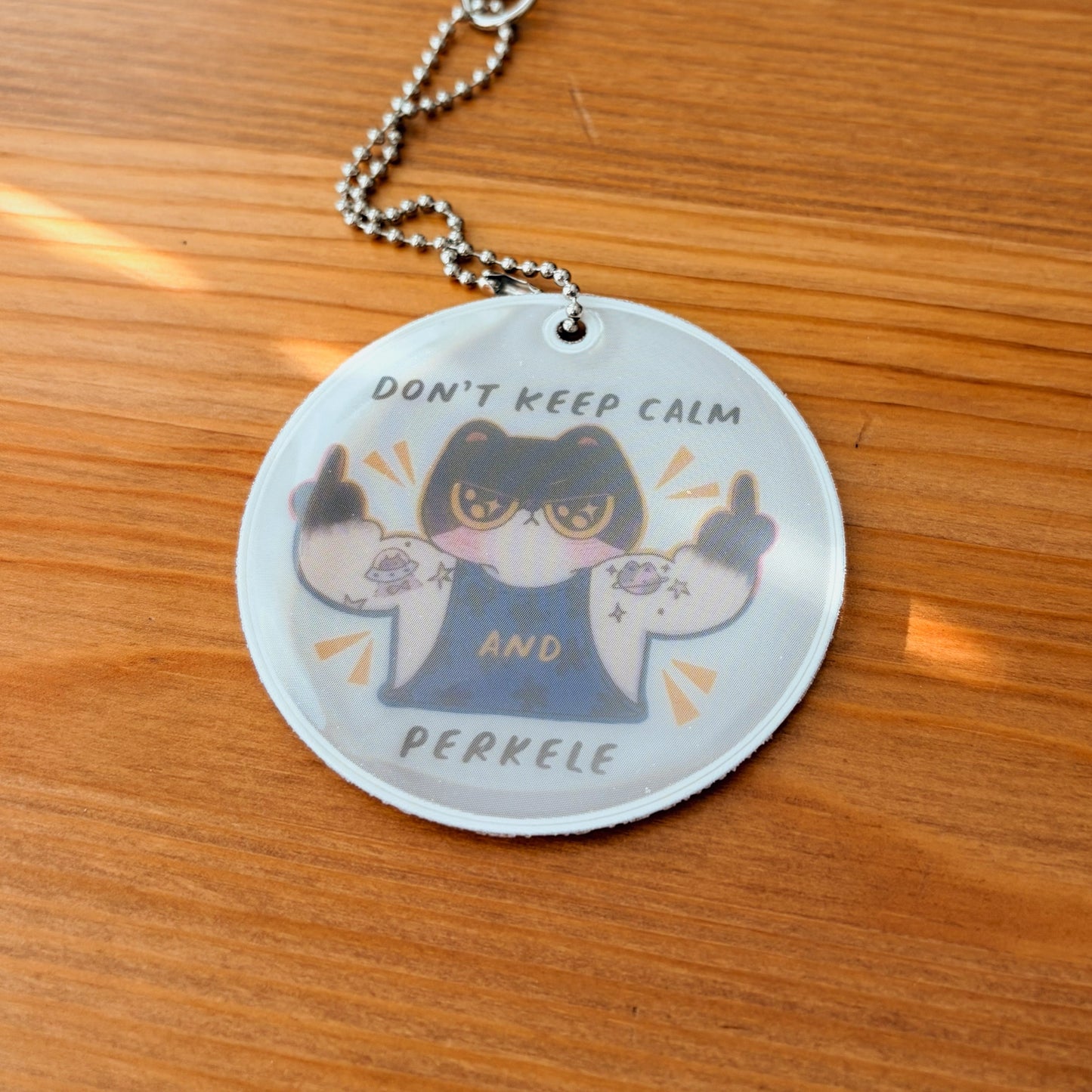 Don't Keep Calm And Perkele | Reflective Keychain