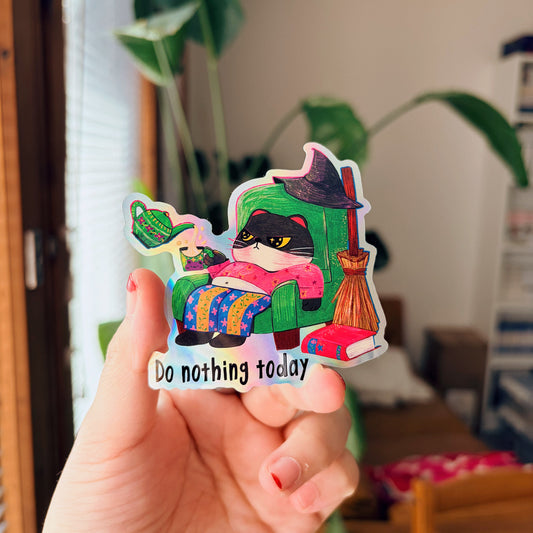 Do Nothing Today | Waterproof Holographic Sticker