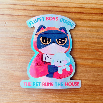Pet Boss Inside | Waterproof Holographic Sticker