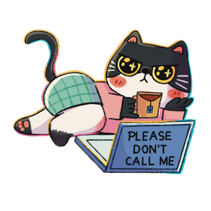 Please Don't Call Me | Waterproof Clear Sticker