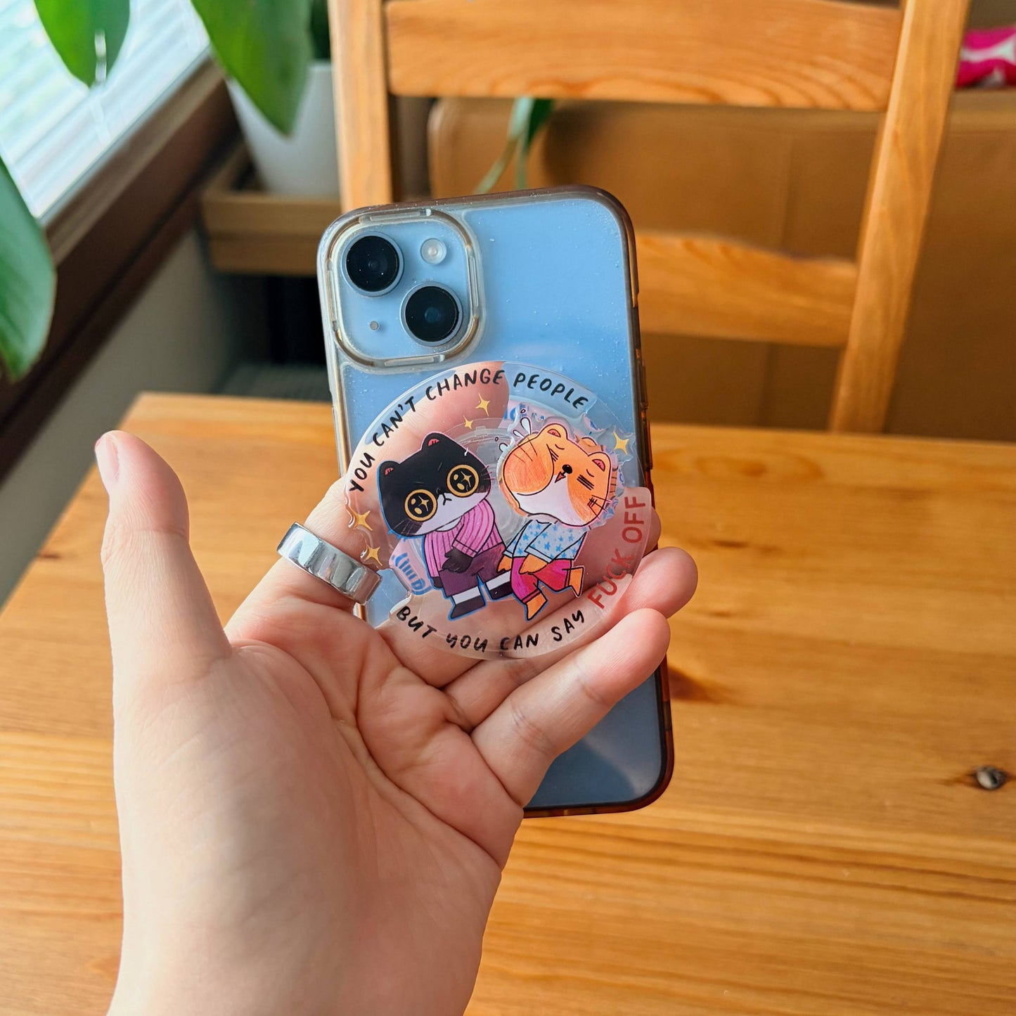 Magnetic Phone Griptok With Mini Rotating Charm - You Can't Change People But You Can Say Fuck Off