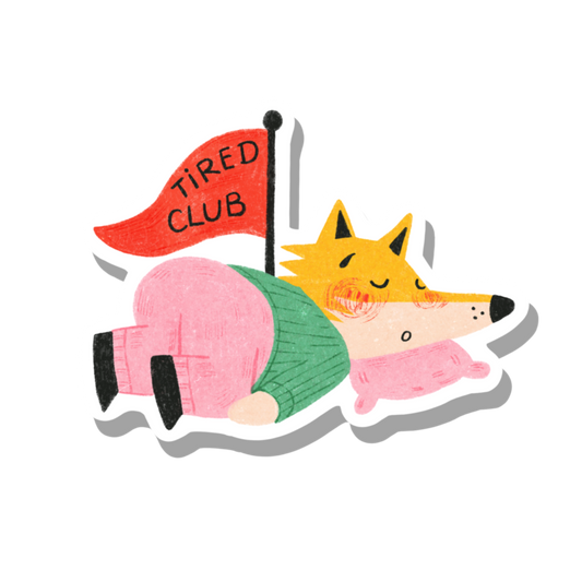 Tired Club | Waterproof Glossy Sticker