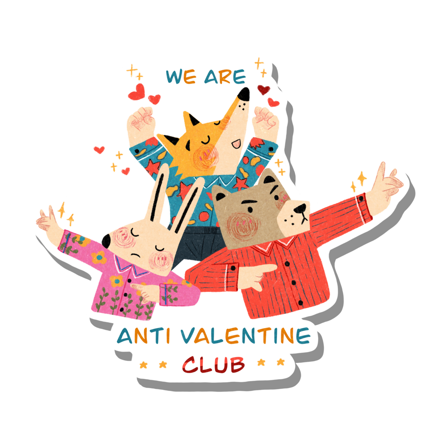 We Are Anti Valentine Club | Waterproof Glossy Sticker