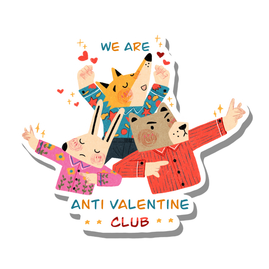 We Are Anti Valentine Club | Waterproof Glossy Sticker